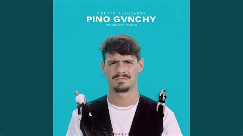 Pino Gvnchy 